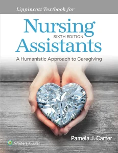 Lippincott Textbook for Nursing Assistants 6th Edition
