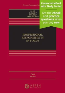 Professional Responsibility in Focus 3e
