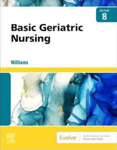 Basic Geriatric Nursing 8th Edition