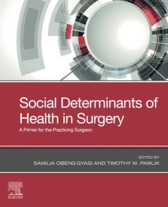 Social Determinants of Health in Surgery 1st Edition