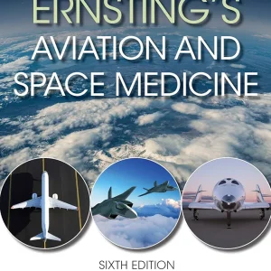 Ernsting’s Aviation And Space Medicine, 6th Edition 2025