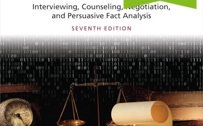 Essential Lawyering Skills: Interviewing, Counseling, Negotiation, and Persuasive Fact Analysis, 7th Edition