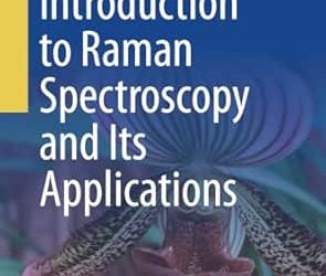 Introduction to Raman Spectroscopy and Its Applications 2025