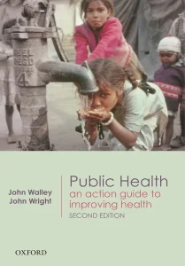 Public Health: An action guide to improving health 2nd Edition