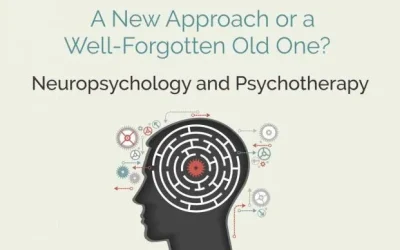 Brain-based Treatment: A New Approach or a Well-forgotten Old One? Neuropsychology and Psychotherapy