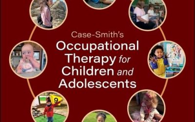 Case-Smith’s Occupational Therapy for Children and Adolescents 9th Edition
