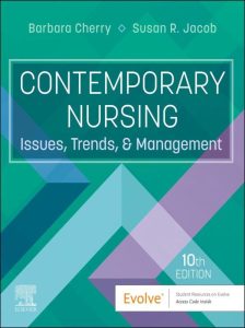 Contemporary Nursing : Issues, Trends, and Management 10th Edition