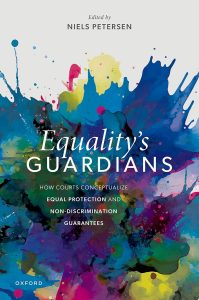 Equality’s Guardians: How Courts Conceptualize Equal Protection and Non-Discrimination Guarantees