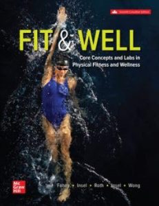 Fit and Well: Core Concepts and Labs in Physical Fitness and Wellness CDN 7th Edition