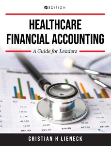 Healthcare Financial Accounting: A Guide for Leader