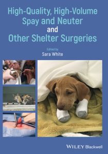 High-Quality, High-Volume Spay and Neuter and Other Shelter Surgeries