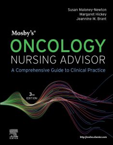 Mosby’s Oncology Nursing Advisor: A Comprehensive Guide to Clinical Practice 3rd Edition