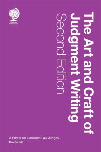 The Art and Craft of Judgment Writing: A Primer for Common Law Judges, Second Edition 2nd Edition