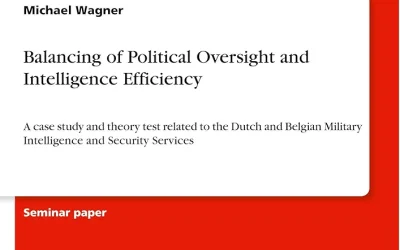 Balancing of Political Oversight and Intelligence Efficiency