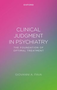 Clinical Judgment in Psychiatry 1st Edition