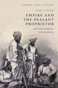 Empire and the Peasant Proprietor: Inter-Colony Land Reform in the Victorian Era