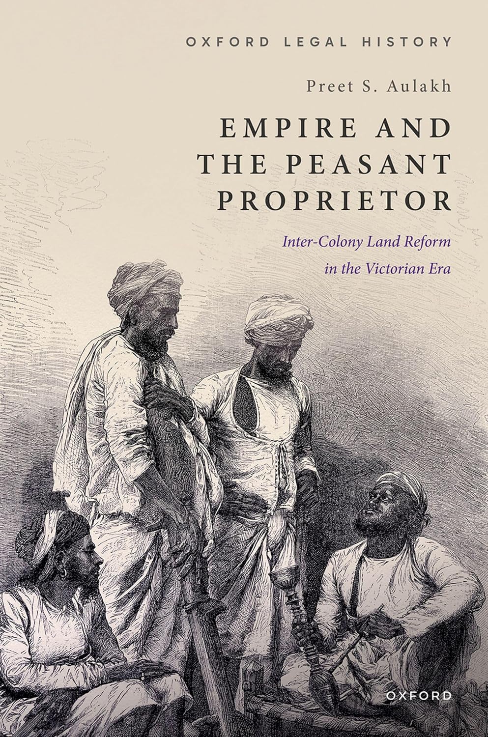 Empire and the Peasant Proprietor Empire and the Peasant Proprietor: Inter-Colony Land Reform in the Victorian Era