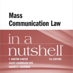 Mass Communication Law in a Nutshell 9th Edition