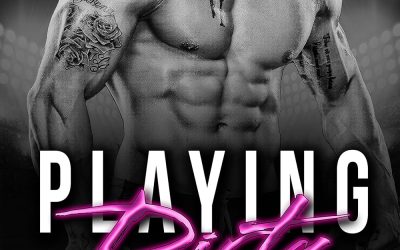 Playing Dirty (A Bad Boy Sports Romance)