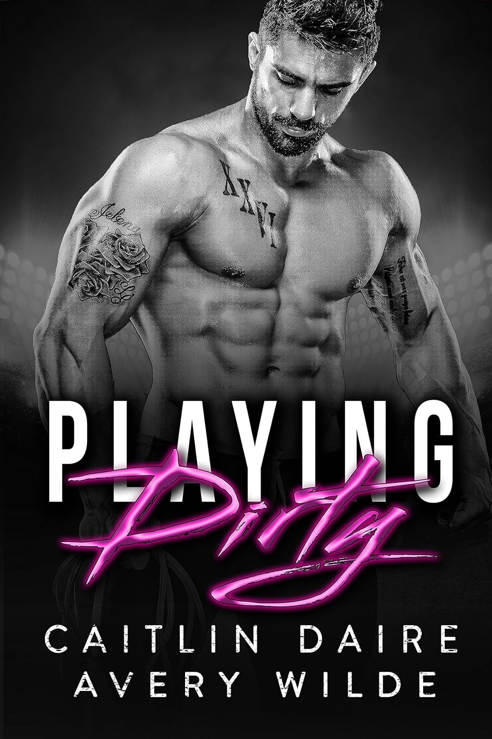 Playing Dirty (A Bad Boy Sports Romance) Playing Dirty (A Bad Boy Sports Romance)