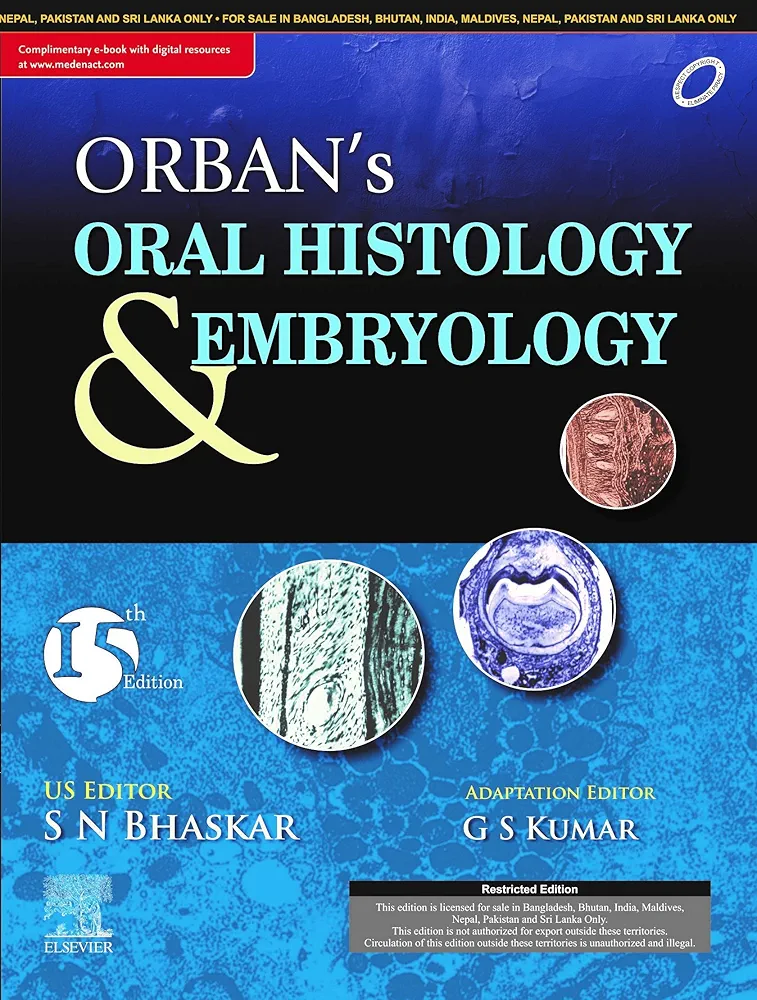 Orban’s Oral Histology and Embryology