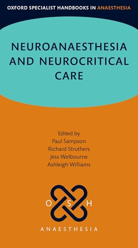 978-0198895978-9780198896012-9780198896029 Neuroanaesthesia and Neurocritical Care (Oxford Specialist Handbooks in Anaesthesia)