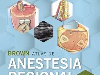 Brown. Atlas de anestesia regional, 7th Edition (Español)