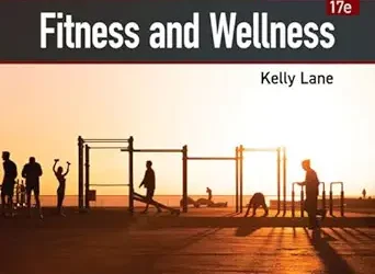 Principles and Labs for Fitness & Wellness, 17th Edition