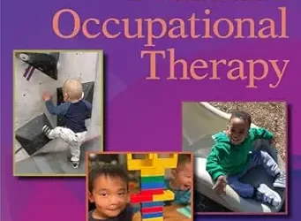 Kramer and Hinojosa’s Frames of Reference for Pediatric Occupational Therapy, 5th Edition