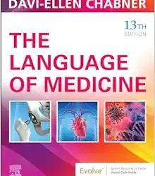 The Language of Medicine, 13th Edition