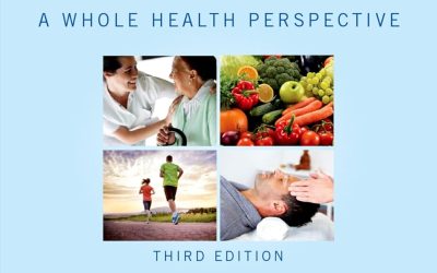 Integrative Nursing: A Whole Health Perspective (Weil Integrative Medicine Library) 3rd Edition