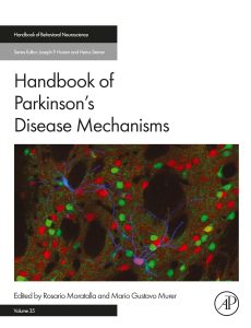 Handbook of Parkinson’s Disease Mechanisms (Volume 35) (Handbook of Behavioral Neuroscience, Volume 35) 1st Edition