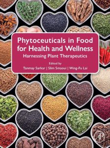 Phytoceuticals in Food for Health and Wellness Harnessing Plant Therapeutics