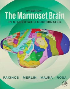 The Marmoset Brain in Stereotaxic Coordinates 2nd Edition