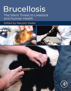 Brucellosis: The Silent Threat to Livestock and Human Health 1st Edition