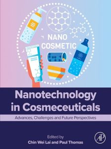 Nanotechnology in Cosmeceuticals: Advances, Challenges and Future Perspectives 1st Edition
