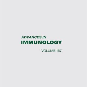 Advances in Immunology (Volume 167) 1st Edition