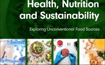 Health, Nutrition, and Sustainability: Exploring Unconventional Food Sources Volume 1 1st Edition