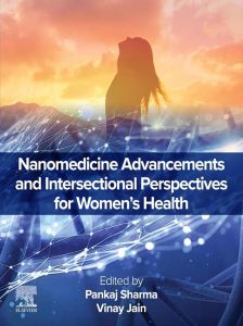 Nanomedicine Advancements and Intersectional Perspectives for Women's Health 1st Edition