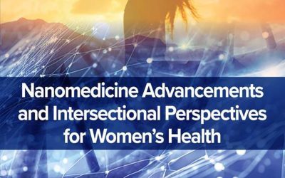 Nanomedicine Advancements and Intersectional Perspectives for Women’s Health 1st Edition