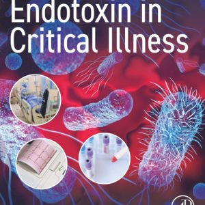 Endotoxin in Critical Illness 1st Edition