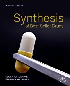 Synthesis of Best-Seller Drugs 2nd Edition