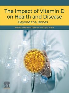 The Impact of Vitamin D on Health and Disease: Beyond the Bones 1st Edition