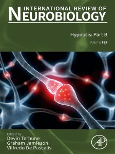 Hypnosis: Part B: Part B (Volume 185) (International Review of Neurobiology, Volume 185) 1st Edition