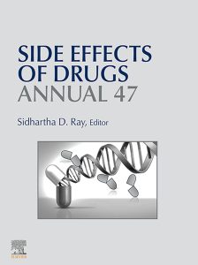 Side Effects of Drugs Annual (Volume 47) 1st Edition