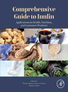 Comprehensive Guide to Inulin: Applications in Health, Nutrition and Consumer Products 1st Edition