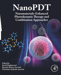 NanoPDT: Nanomaterials-Enhanced Photodynamic Therapy 1st Edition