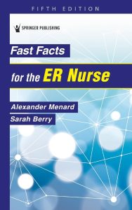 Fast Facts for the ER Nurse Fifth Edition