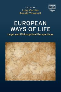 European Ways of Life: Legal and Philosophical Perspectives
