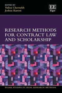 Research Methods for Contract Law and Scholarship (Elgar Studies in Legal Research Methods)